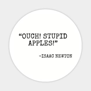 Ouch! Stupid apples. Magnet